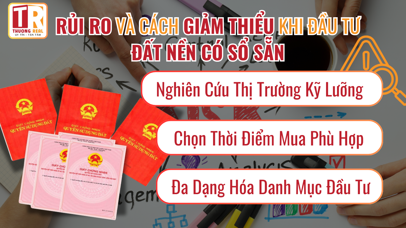 Giảm thiểu rủi ro khi đầu tư đất nền có sổ sẵn