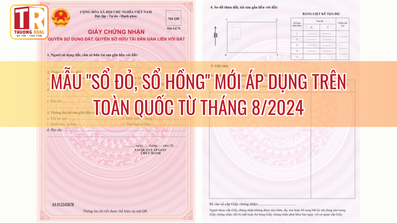 Mẫu Sổ Đỏ, Sổ Hồng Mới Áp Dụng Trên Toàn Quốc Từ Tháng 8 năm 2024