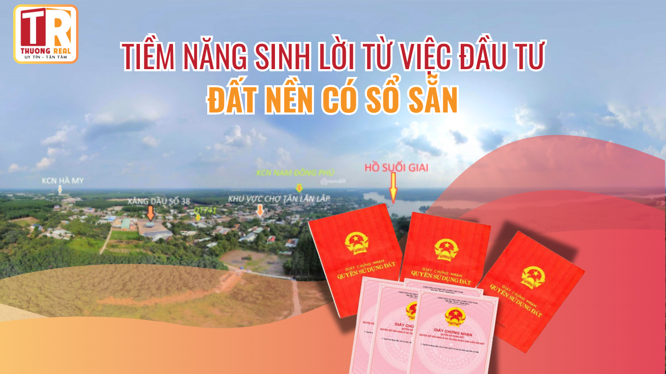 Tiềm năng sinh lời từ việc đầu tư đất nền có sổ sẵn