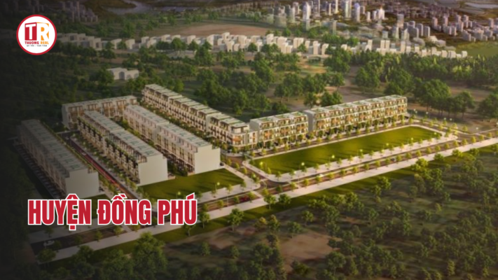 Đồng Phú hưởng lợi từ sự phát triển lan tỏa của trung tâm tỉnh