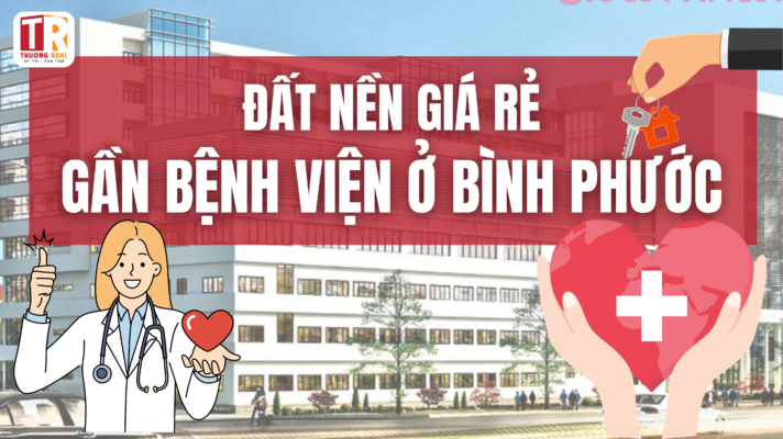 Đất nền giá rẻ gần bệnh viện Bình Phước