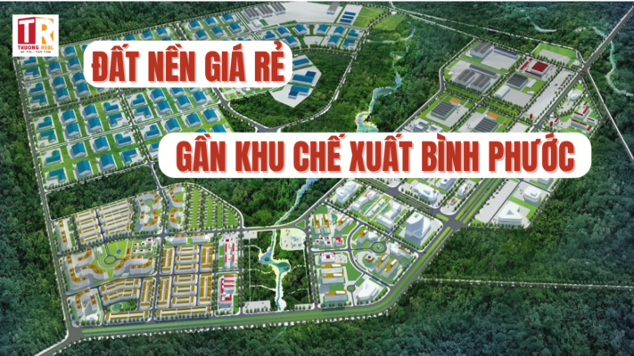 Đất nền giá rẻ gần khu chế xuất Bình Phước đầu tư hấp dẫn