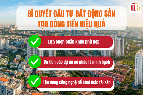 Xu Hướng Đầu Tư Bất Động Sản Tạo Ra Dòng Tiền