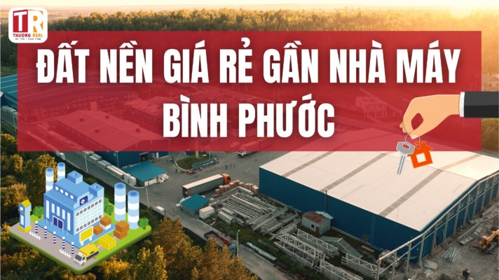 Đất nền giá rẻ gần nhà máy Bình Phước